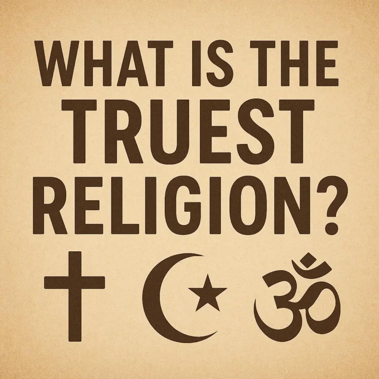 what is the truest religion